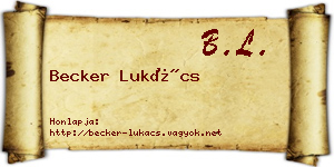 Becker Lukács névjegykártya